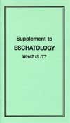 Supplement to Eschatology - What is it?