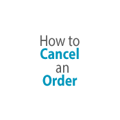 How to Cancel an Order