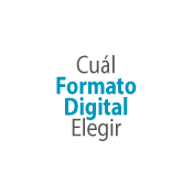 Cúal Formato Digital Elegir